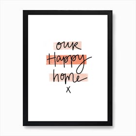 Our Happy Home Art Print