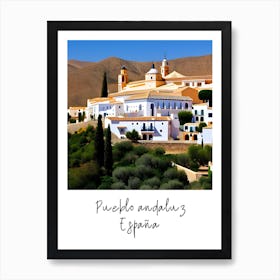 Andalusian Village, Spain 10 Art Print