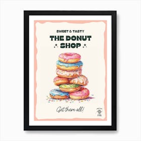 Stack Of Rainbow Donuts The Donut Shop 1 Art Print