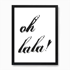 Oh LaLa Art Print