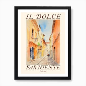 Il Dolce Far Niente Forli, Italy Watercolour Streets 1 Poster Art Print