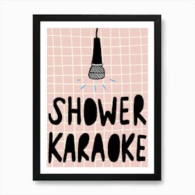 Shower Karaoke Pink Art Print