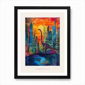 Colourful Dinosaur Cityscape Painting 8 Poster Art Print