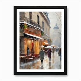 Paris cafes, winter season, Christmas, autumn oil colors, pale colors, pedestrians in the street, winter clothes, falling snow.4 1 Art Print