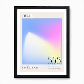 Change Angel Numbers 555 Aura Art Print