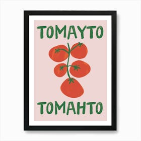 Tomayto Tomahto Kitchen Print Art Print