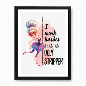 Funny Woman Quote 11 Art Print