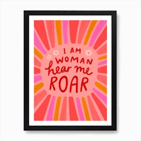 I am Woman Art Print