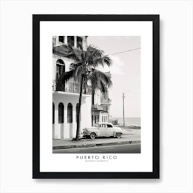 Poster Of Puerto Rico, Black And White Analogue Photograph 1 Art Print