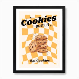 Enjoy Life, Eat Cookies Art Print