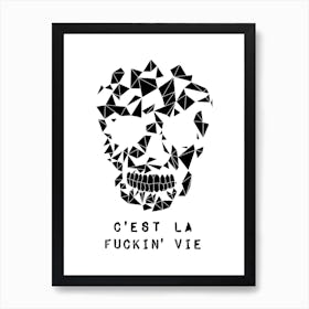 FCKN VIE Art Print