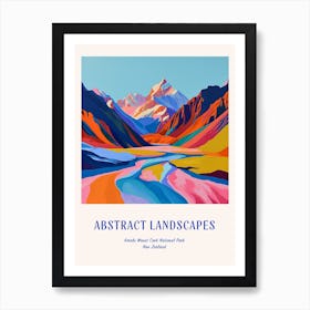 Colourful Abstract Aorak Imount Cook National Park New Zealand 2 Poster Blue Art Print