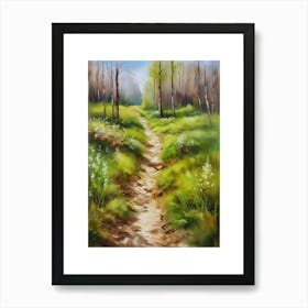 Path In The Woods.Canada's forests. Dirt path. Spring flowers. Forest trees. Artwork. Oil on canvas.4 Art Print