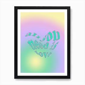 All You Need Is Love Y2k Aesthetic Art Print