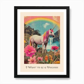 I Want To Be A Unicorn Kitsch Poster 1 Art Print