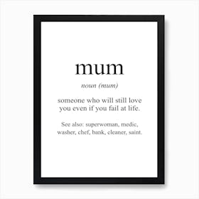 Mum Meaning Print Art Print
