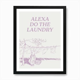 Alexa Do the Laundry | Purple Vintage Retro Cute Funny Laundry Room Poster