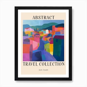 Abstract Travel Collection Poster Quito Ecuador 3 Art Print