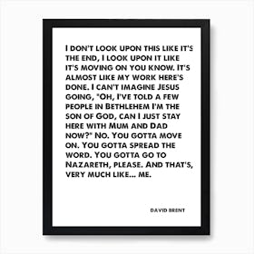 The Office, David Brent, Quote, I've Told A Few People In Bethlehem I'm The Son of God, Wall Print, Wall Art, Print, Poster, Art Print
