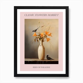 Classic Flowers Market Bird Of Paradise Floral Poster 4 Art Print