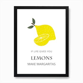 Lemons Make Margaritas Art Print