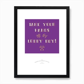 Hotel Budapest Lobby Boy Quote Art Print