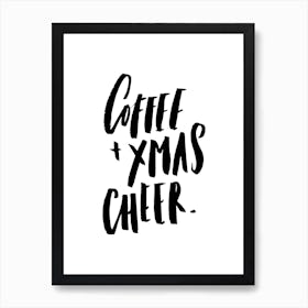 Coffee Xmas Cheer Art Print