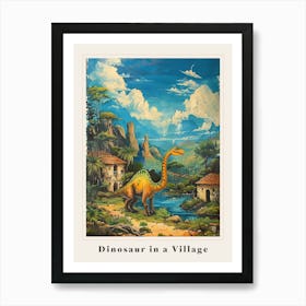 Dinosaur In An Ancient Village Painting 3 Poster Art Print