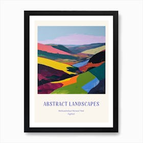 Colourful Abstract Northumberland National Park England 1 Poster Blue Art Print