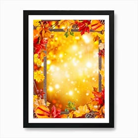 Autumn Leaves Glowing With Bright Yellows Fiery Oranges And Deep Reds Encased Within A Whimsical 2 1 Art Print