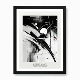 Resistance Abstract Black And White 8 Poster Art Print