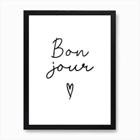 Bonjour French Typography Black and White Art Print