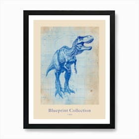 T Rex Dinosaur Blue Print Inspired 3 Poster Art Print