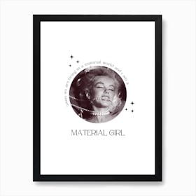 Material Girl 1 Art Print