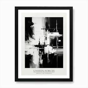 Unseen Forces Abstract Black And White 5 Poster Art Print