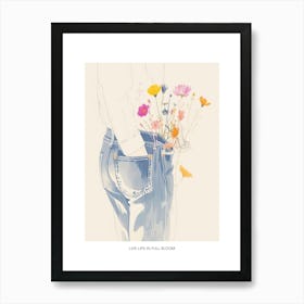 Live Life In Full Bloom Poster Blue Jeans Line Art Flowers 4 Art Print