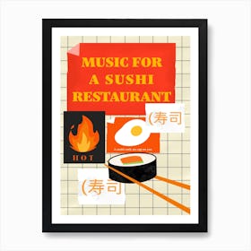 Music For A Sushi Restaurant Art Print