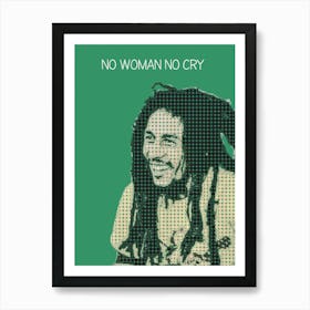 No Woman No Cry Bob Marley Art Print