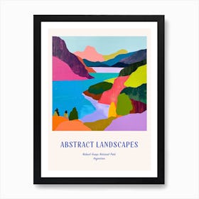 Colourful Abstract Nahuel Huapi National Park Argentina 3 Poster Blue Art Print