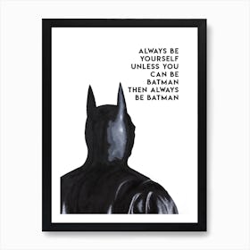 Always Batman Art Print