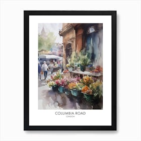 Columbia Road London Watercolour Travel Poster 3 Art Print