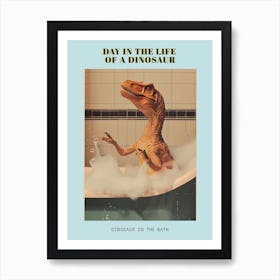 Dinosaur In The Bubble Bath Retro Collage 1 Poster Art Print