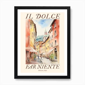 Il Dolce Far Niente Bolzano, Italy Watercolour Streets 4 Poster Art Print