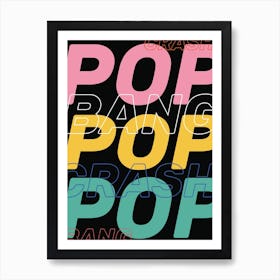 Crash Bang Pop Art Print