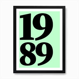 1989 Typography Date Year Word Art Print
