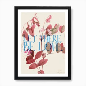 Let There Be Love Art Print