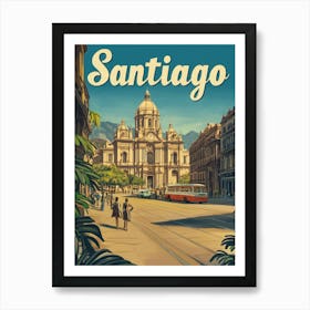 Aihrgdesign A Classic 1960s Travel Poster For Santiago 2 Art Print