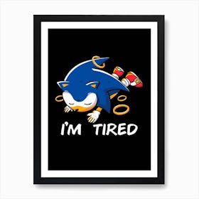 Sonic Tired Art Print