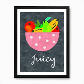 Juicy Fruit Art Print