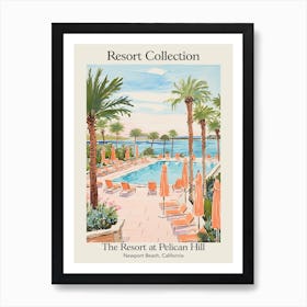 Poster Of The Resort Collection At Pelican Hill   Newport Beach, California   Resort Collection Storybook Illustration 4 Art Print